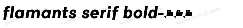 flamants serif bold字体转换